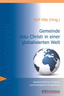 Gemeinde Jesu Christi in einer globalisierten Welt